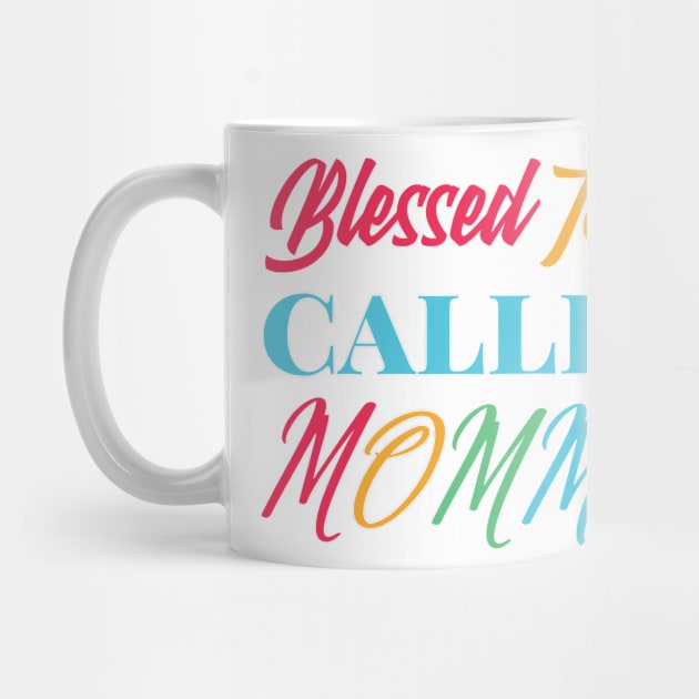 mommy gifts,blessed to be called mommy by Design stars 5